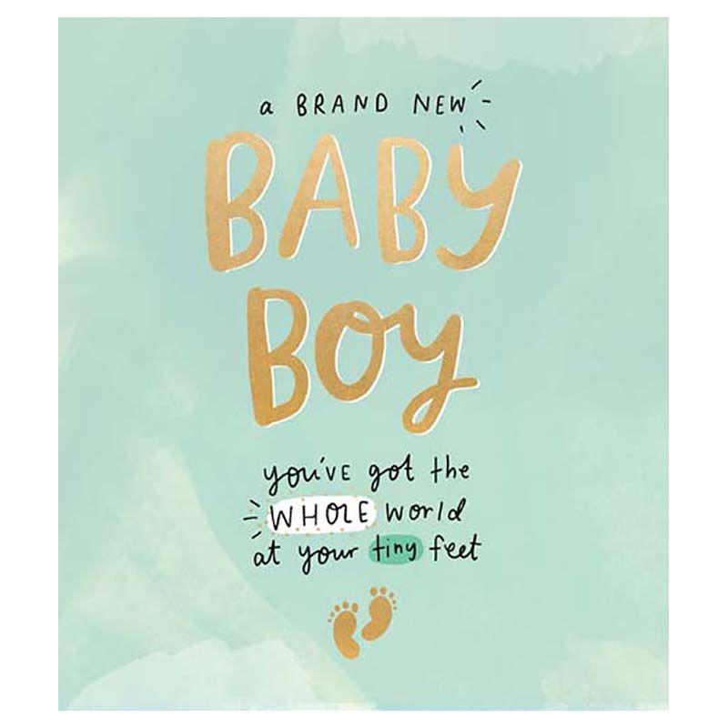 Pigment - Baby Boy Whole World At Your Feet Greeting Card